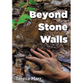 Beyond Stone Walls