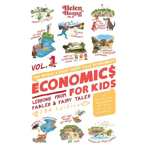 Economics For Kids: Lessons from Fables & Fairy Tales