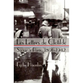 Les Lettres de Clotilde: Sa vie à Paris, 1891-1942