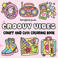 Groovy Vibes: Coloring Book for Adults and Kids