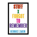 Stuff I Forgot to Remember