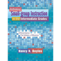 Rethinking Small-Group Instruction in the Intermediate Grades: Differentiation That Makes a Difference [With CDROM]