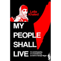 My People Shall Live, The Autobiography of a Revolutionary