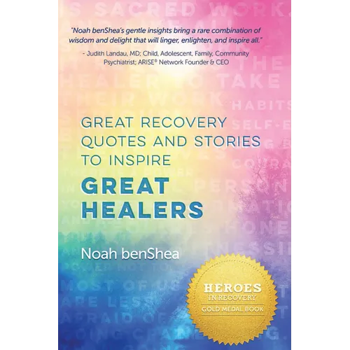 Great Recovery Quotes and Stories to Inspire Great Healers