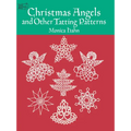 Christmas Angels and Other Tatting Patterns