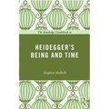 The Routledge Guidebook to Heidegger's Being and Time
