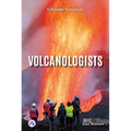 Volcanologists