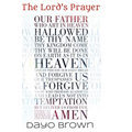 The Lord's Prayer: A blueprint for communing with God.