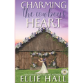 Charming the Cowboy's Heart