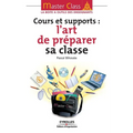 L'art de préparer sa classe