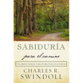 The Sabidur��a para el camino: Palabras sabias para personas ocupadas
