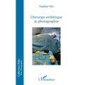 Chirurgie esthétique & photographie