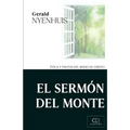 El Sermón del Monte: Ética y Pautas del Reino de Cristo