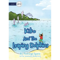 Kiko And The Leaping Dolphins