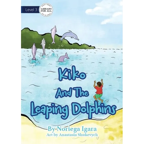 Kiko And The Leaping Dolphins