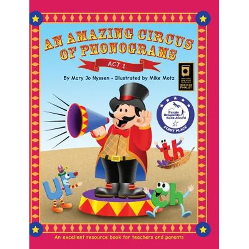 An Amazing Circus of Phonograms-Act 1: An excellent resource book for teachers and parents