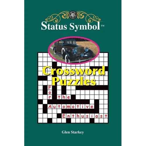 Status Symbol: Crossword Puzzles for the Automotive Enthusiast