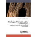 The Saga of Vanadis, Volva and Valkyrja