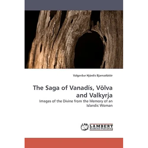 The Saga of Vanadis, Volva and Valkyrja
