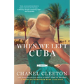 When We Left Cuba