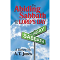 The Abiding Sabbath and the Lord's Day