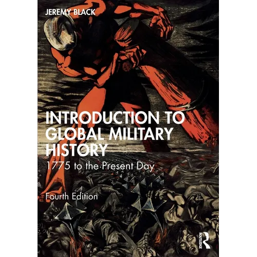 Introduction to Global Military History: 1775 to the Present Day