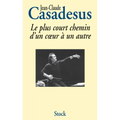 Le Plus Court Chemin D Un Coeur a Un Autre