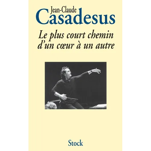 Le Plus Court Chemin D Un Coeur a Un Autre