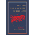 Feeling the Shoulder of the Lion: Poetry and Teaching Stories of Rumi