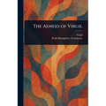 The Aeneid of Virgil