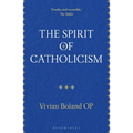 The Spirit of Catholicism