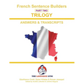 French Trilogy 2 Answer Booklet and Transcriptions: Unlocking French Grammar - Beginner to Pre Interm.