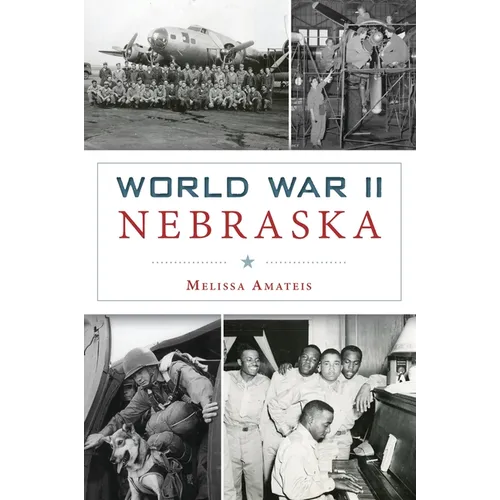 World War II Nebraska