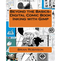 Beyond the Basics-Digital Comic Book Inking with Gimp