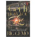 Get It How You Live