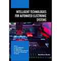 Intelligent Technologies for Automated Electronic Systems