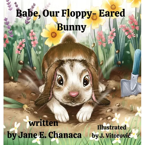 Babe, Our Floppy-Eared Bunny - Hardcover