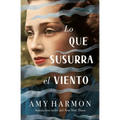 Lo Que Susurra El Viento