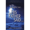 His Thoughts Said, His Father Said