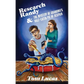 Research Randy and The Mystery of Grandma's Half-Eaten Pie of Despair