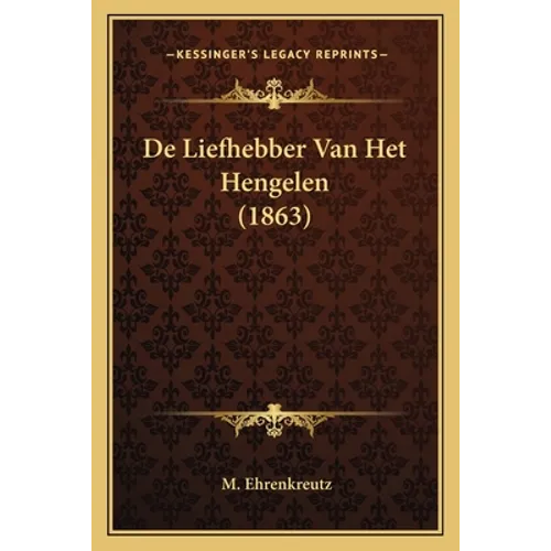 De Liefhebber Van Het Hengelen (1863)