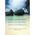 The Changing South Pacific: Identities and Transformations