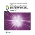 Making Dispute Resolution More Effective - MAP Peer Review Report, The Bahamas (Stage 1)