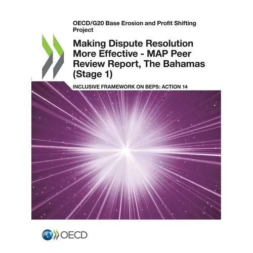 Making Dispute Resolution More Effective - MAP Peer Review Report, The Bahamas (Stage 1)