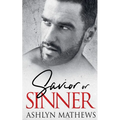 Savior or Sinner