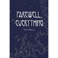 Farewell, Everything