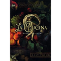La Cucina: A Novel of Rapture