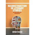 Reconstruction in Literary Studies: An Informalist Approach