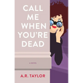 Call Me When You're Dead