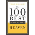 100 Best Bible Verses on Heaven